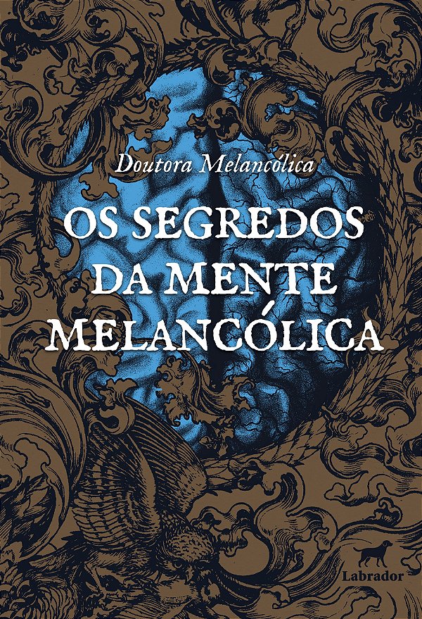 Os segredos da mente melancólica