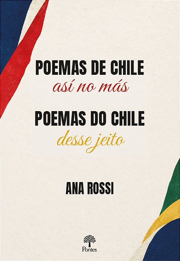 Poemas Do Chile Así No Más / Poemas De Chile Assim Mesmo