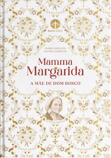 Livro Mamma Margarida: a mãe de Dom Bosco