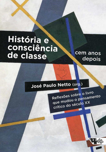 Livro História e consciência de classe, cem anos depois: ...