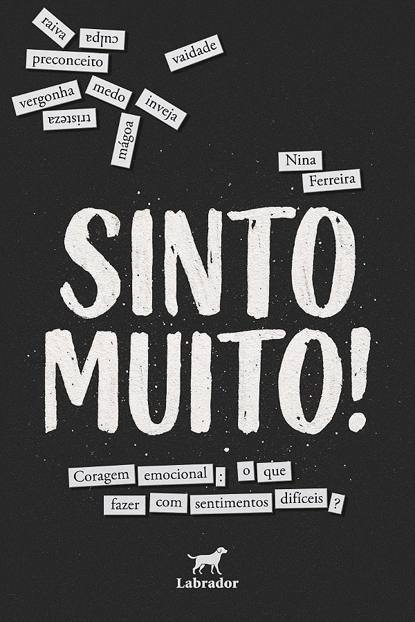 Sinto muito! - Coragem Emocional