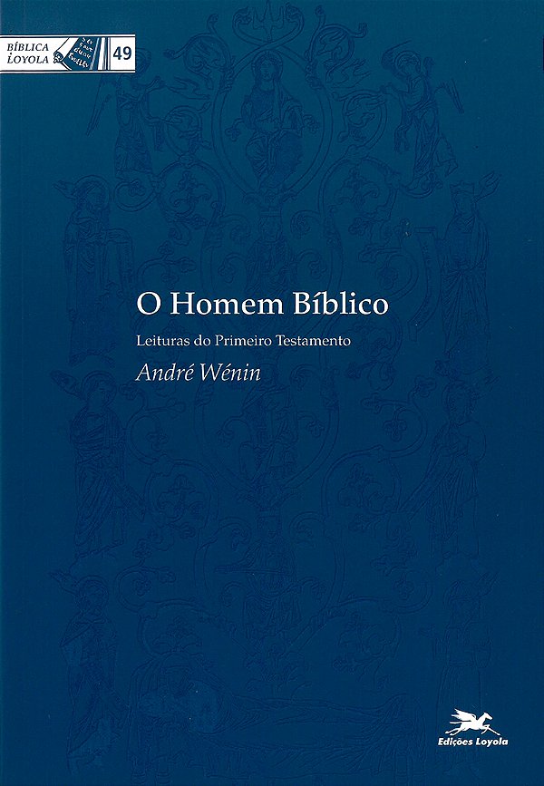 Livro O homem bíblico: Leituras do primeiro Testamento (V...