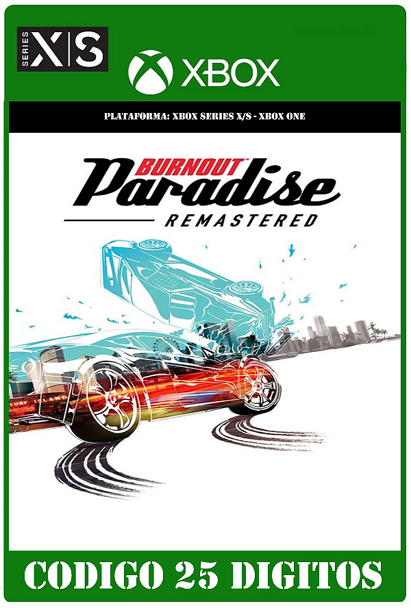 Burnout Paradise Remastered - Xbox One / Series X|S (Código 25 Dígitos) Mídia Digital