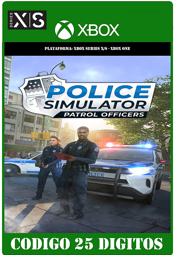 Police Simulator Patrol Officers - Xbox One / Series X|S (Código 25 Dígitos) Mídia Digital