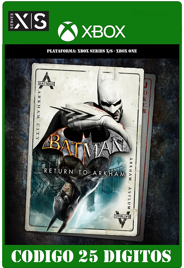 Batman Return to Arkham - Xbox One / Series X|S (Código 25 Dígitos) Mídia Digital
