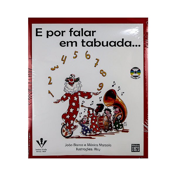 E por Falar Em Tabuada Joao Bianco e Monica Marsola