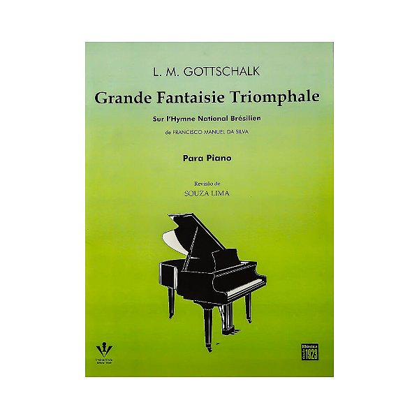 Grande Fantaisie Triomphale Piano Louis Moreau Gottschalk