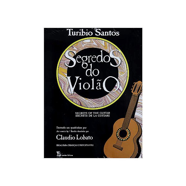 Segredos Do Violão, Turíbio Santos - Irmãos Vitale SVIOL.