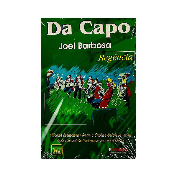 Metodo Elementar Da Capo de Regencia - Joel Barbosa