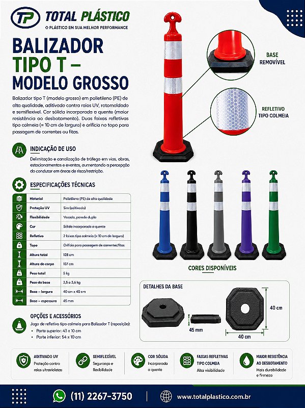 Balizador Tipo T Modelo Grosso 108 cm