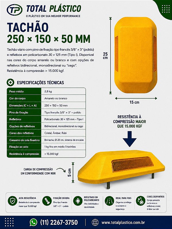 Tachão Viário 250 x 150 x 50 mm
