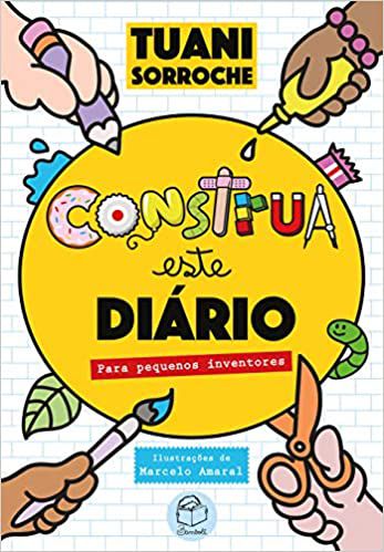 Construa este diário - Tuani Sorroche