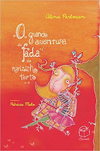 A grande aventura da fada de narizinho torto, Alina Perlman