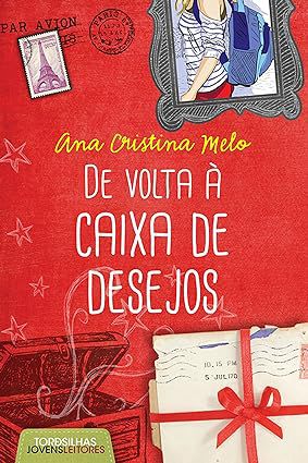 De volta à caixa de desejos - Ana Cristina Melo