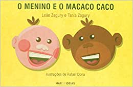 O Menino E O Macaco Caco - Tania Zagury