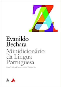 Minidicionário da Língua Portuguesa Evanildo Bechara