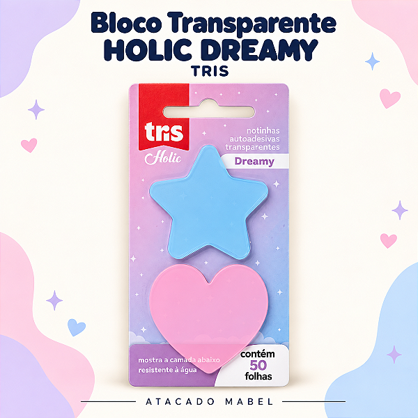Bloco Transparente  HOLIC DREAMY - CARTELA 02 BLOCOS - TRIS