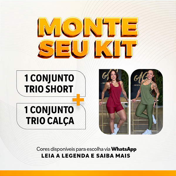 KIT 2 CONJUNTOS TRIO - MONTE SEU KIT
