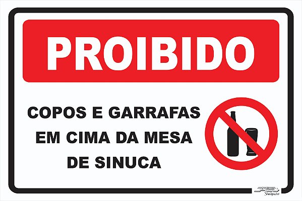 Placa Proibido Copos e Garrafas Em Cima da Mesa de Sinuca