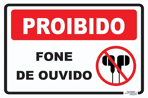 Placa Proibido Fone de Ouvido