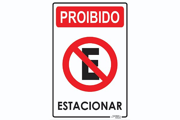 Placa Proibido Estacionar