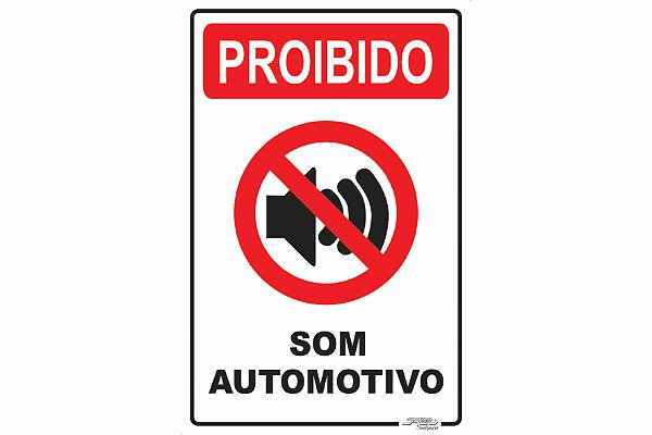 Placa Proibido Som Automotivo