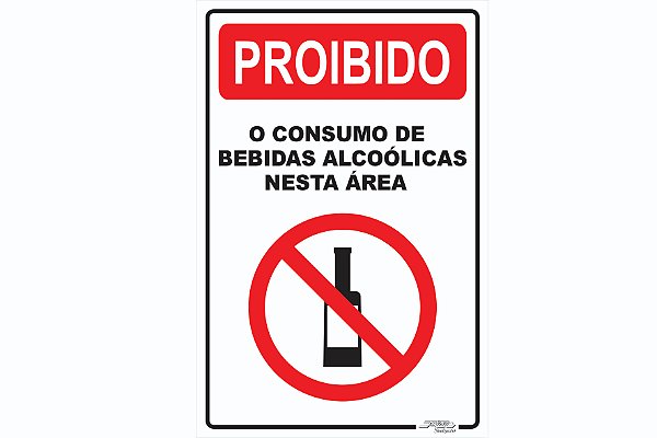 Placa Proibido o Consumo de Bebidas Alcoólicas Nesta Área