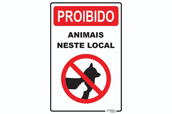 Placa Proibido Animais Neste Local