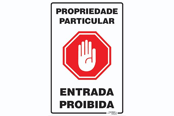 Placa Proibido Propriedade Particular Entrada Proibida