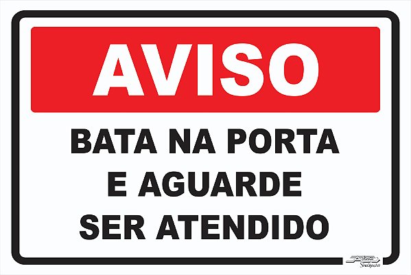 Placa Aviso Bata na Porta e Aguarde Ser Atendido