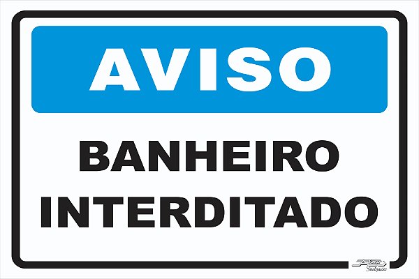 Placa Aviso Banheiro Interditado