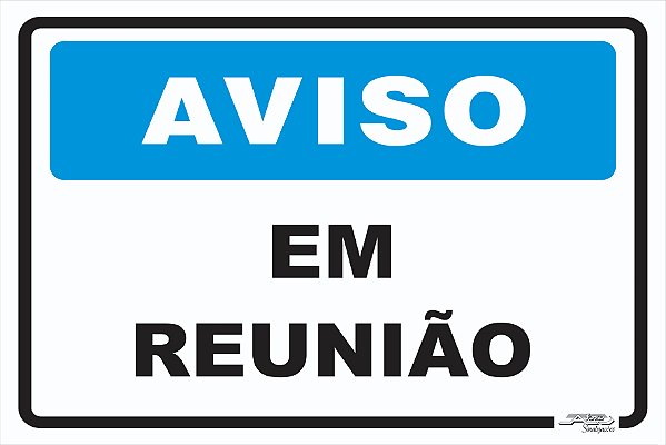 Placa Aviso Em Reunião