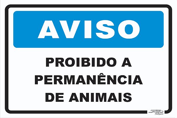Placa Aviso Proibido a Permanência de Animais