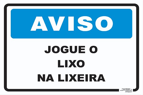 AVISO (220AQ) JOGUE O LIXO NO LIXO