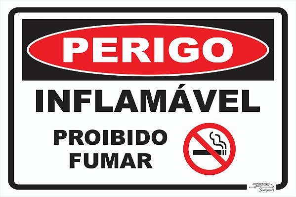 Placa Perigo Inflamável Proibido Fumar