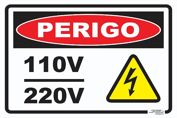 Placa Perigo 110V 220v