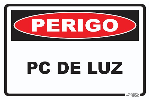 Placa Perigo Pc de Luz