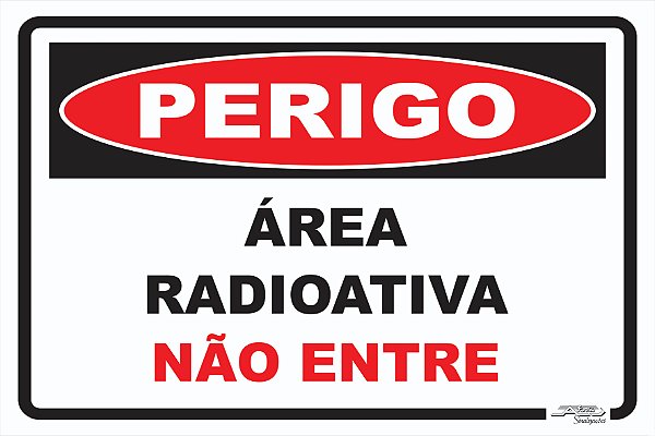 Placa Perigo Área Radioativa Não Entre