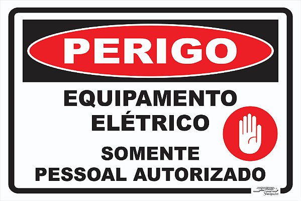 Placa Perigo Equipamento Elétrico Somente Pessoal Autorizado