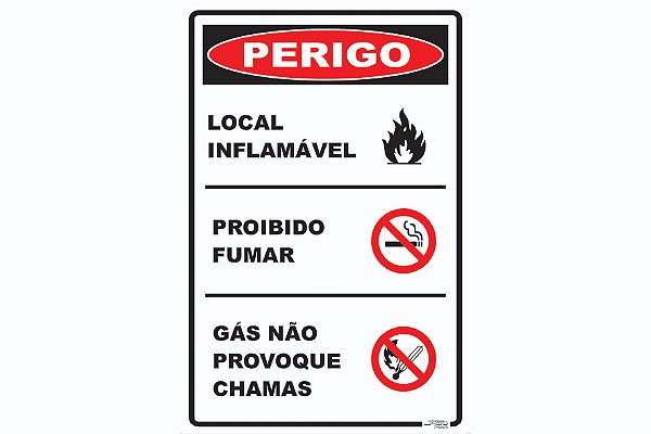 Placa Perigo Local Inflamável, Proibido Fumar, gás Não Provoque Chamas