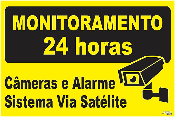 Placa Monitoramento 24 Horas Câmeras e Alarme Sistema Via Satélite - Afonso  Adesivos