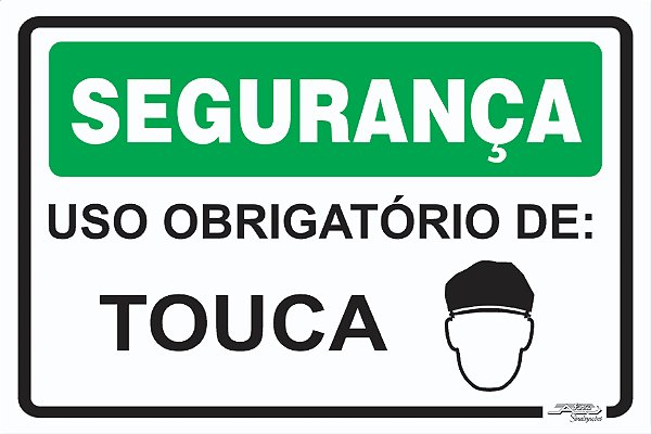 Placa Segurança Uso Obrigatório De: Touca