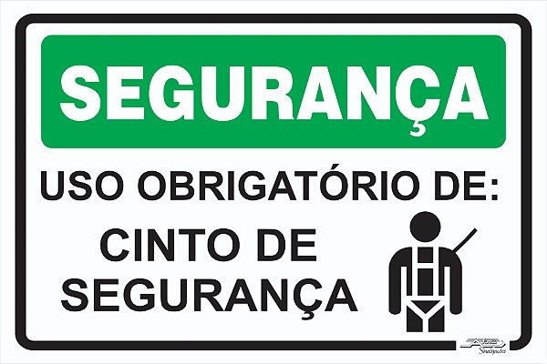 Placa Segurança Uso Obrigatório De: Cinto de Segurança