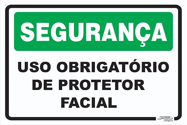 Placa Segurança Uso Obrigatório de Protetor Facial