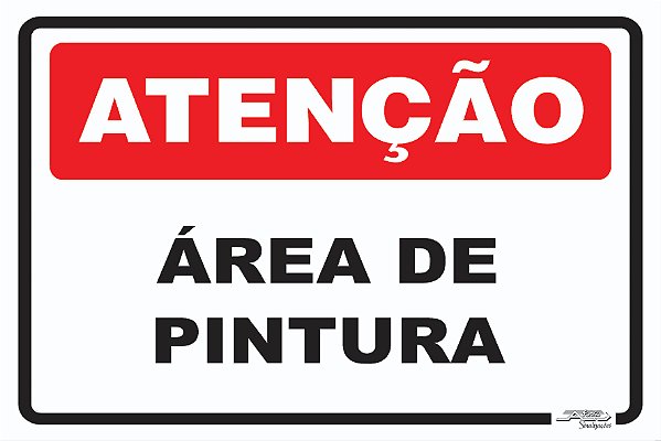 Placa Atenção Área de Pintura