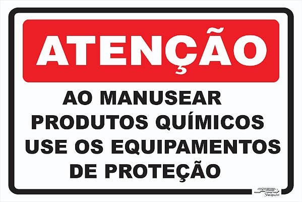 Placa Atenção Ao Manusear Produtos Químicos Use os Equipamentos de Proteção