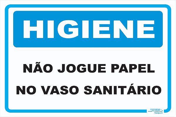 Placa Higiene Não Jogue Papel no Vaso Sanitário