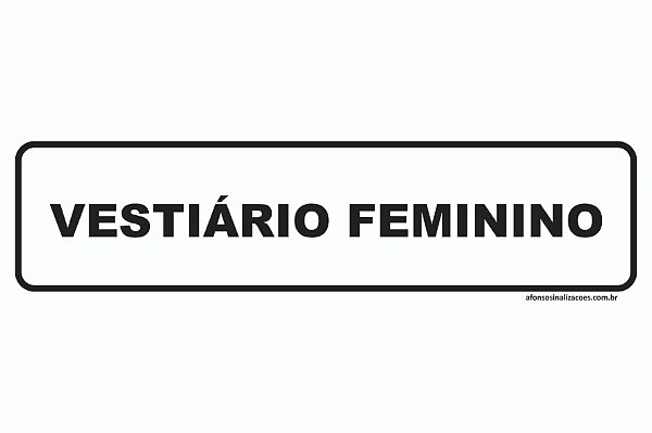 Placa de Identificação Vestiário Feminino - 30x8cm