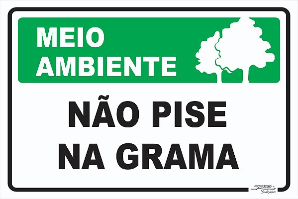 Placa Meio Ambiente Não Pise na Grama