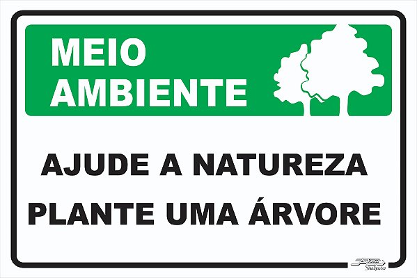 Placa Meio Ambiente Ajude a Natureza Plante Uma Árvore